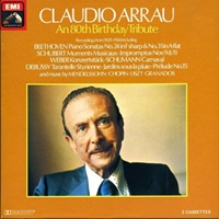EMI : Arrau - 80th Birthday Tribute